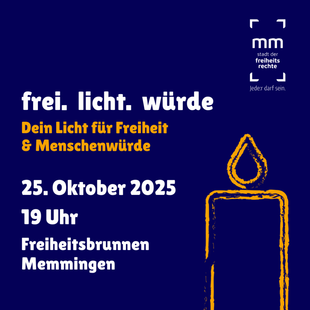 frei.licht.würde am 15. Oktober 2025 um 19 Uhr am Freiheitsbrunnen Memmingen